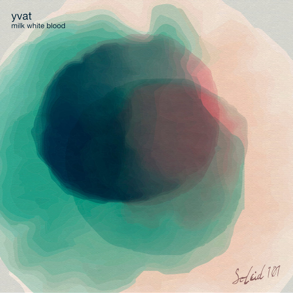 SOLEID101 yvat milk white blood soleid release sokubu music group