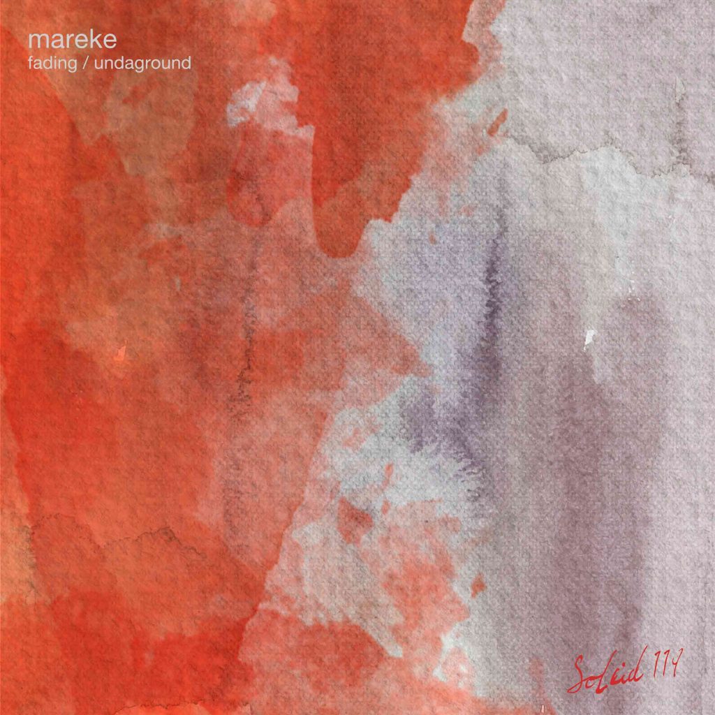 Mareke — Fading / Undaground · SOLEID119 · Soleid