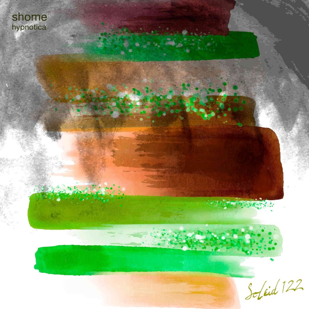 Shome — Hypnotica · SOLEID122 · Soleid