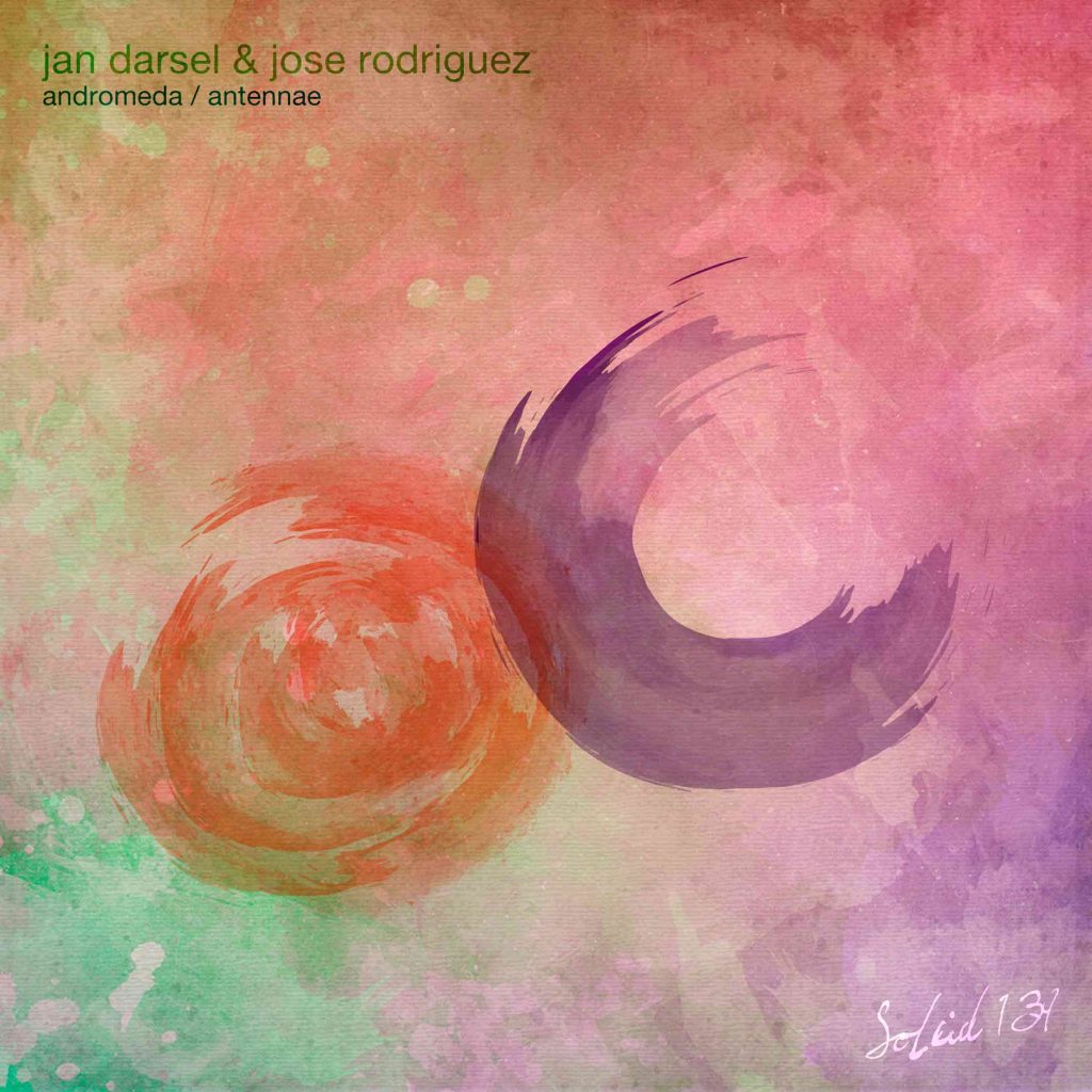 Jan Darsel, Jose Rodriguez — Andromeda / Antennae · SOLEID141 · Soleid