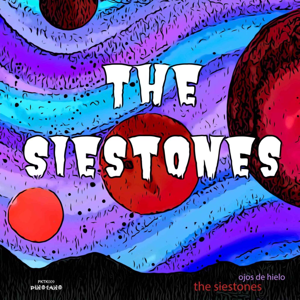The Siestones — Ojos de Hielo · PKTK009 · Pikotako