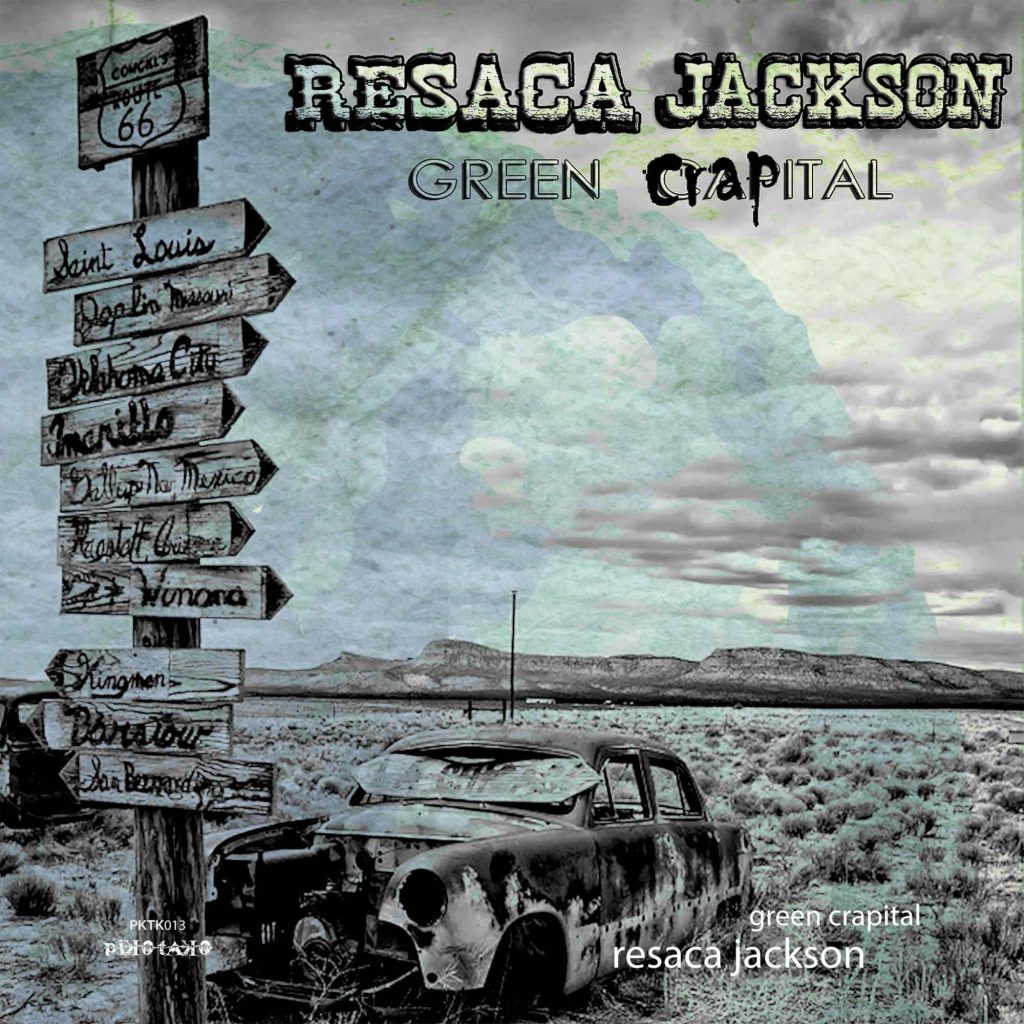 Resaca Jackson — Green Crapital · PKTK013 · Pikotako